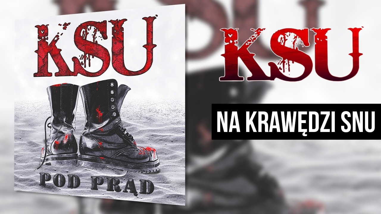 KSU - Na Krawędzi Snu (Pod Prąd)
