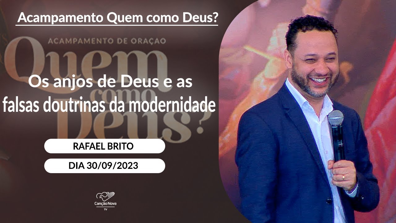 Os anjos de Deus e as falsas doutrinas da modernidade - Rafael Brito (30/09/2023)