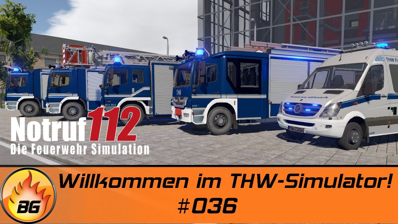 Notruf 112 - Die Feuerwehr Simulation #036 | Willkommen im THW-Simulator! | Let's Play [HD]