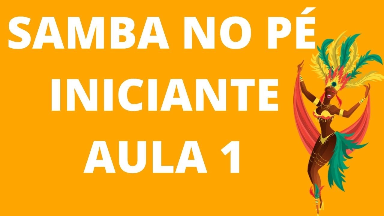 Aula de Samba no Pé Iniciante - Samba no Pé Básico 1 - Como Sambar no Pé - Samba de Carnaval