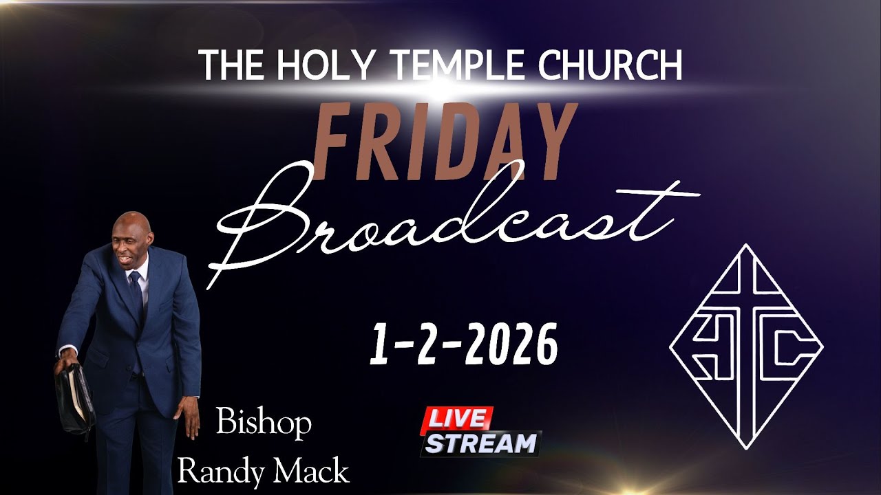 The Holy Temple Church: Jan. 2, 2026 Fri. Live Broadcast