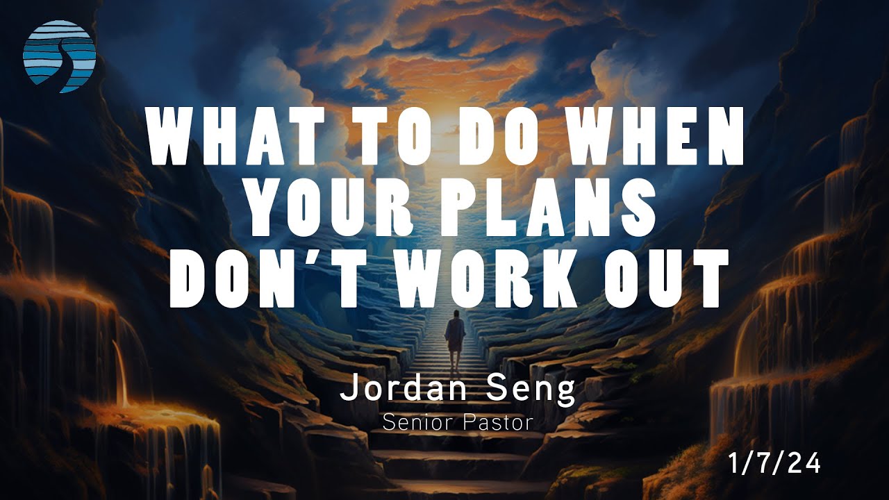 What to Do When Plans Don't Work Out