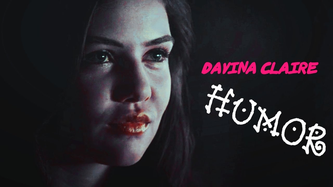 Davina Claire || HUMOR