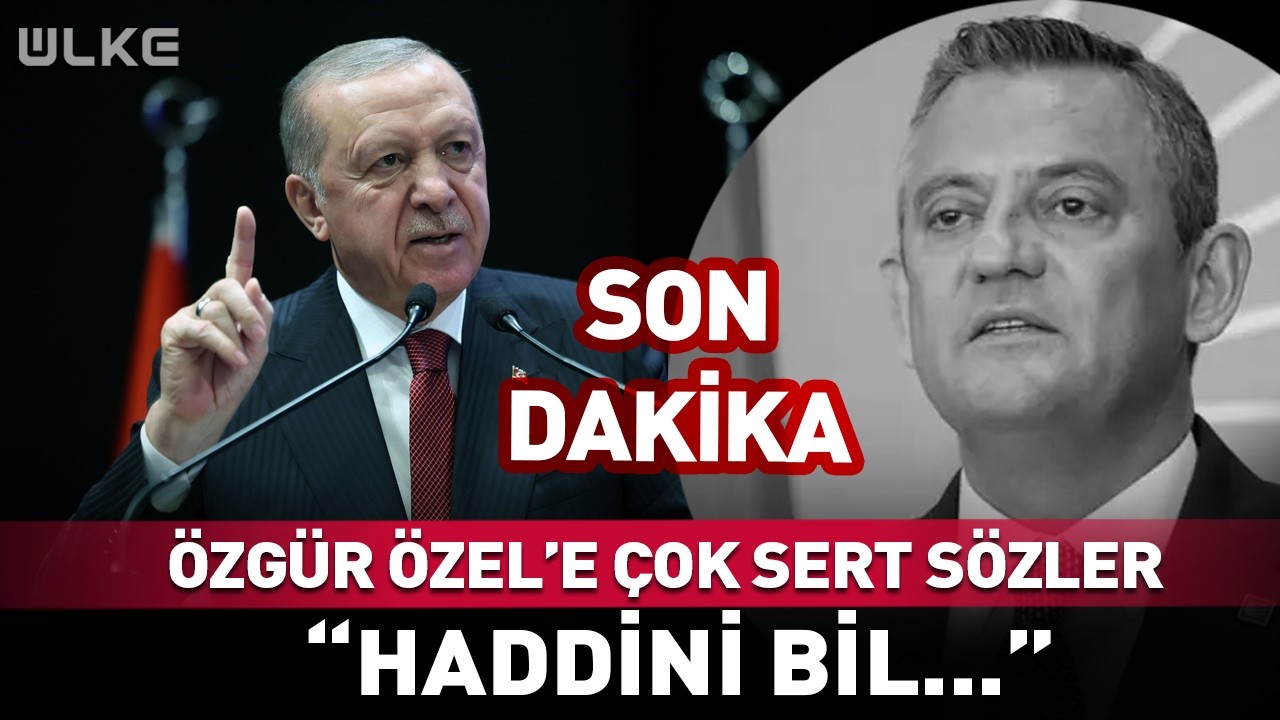 Erdoğan'dan &Ouml;zg&uuml;r &Ouml;zel'e &Ccedil;ok Sert S&ouml;zler! Haddini Bil... #Sondakika