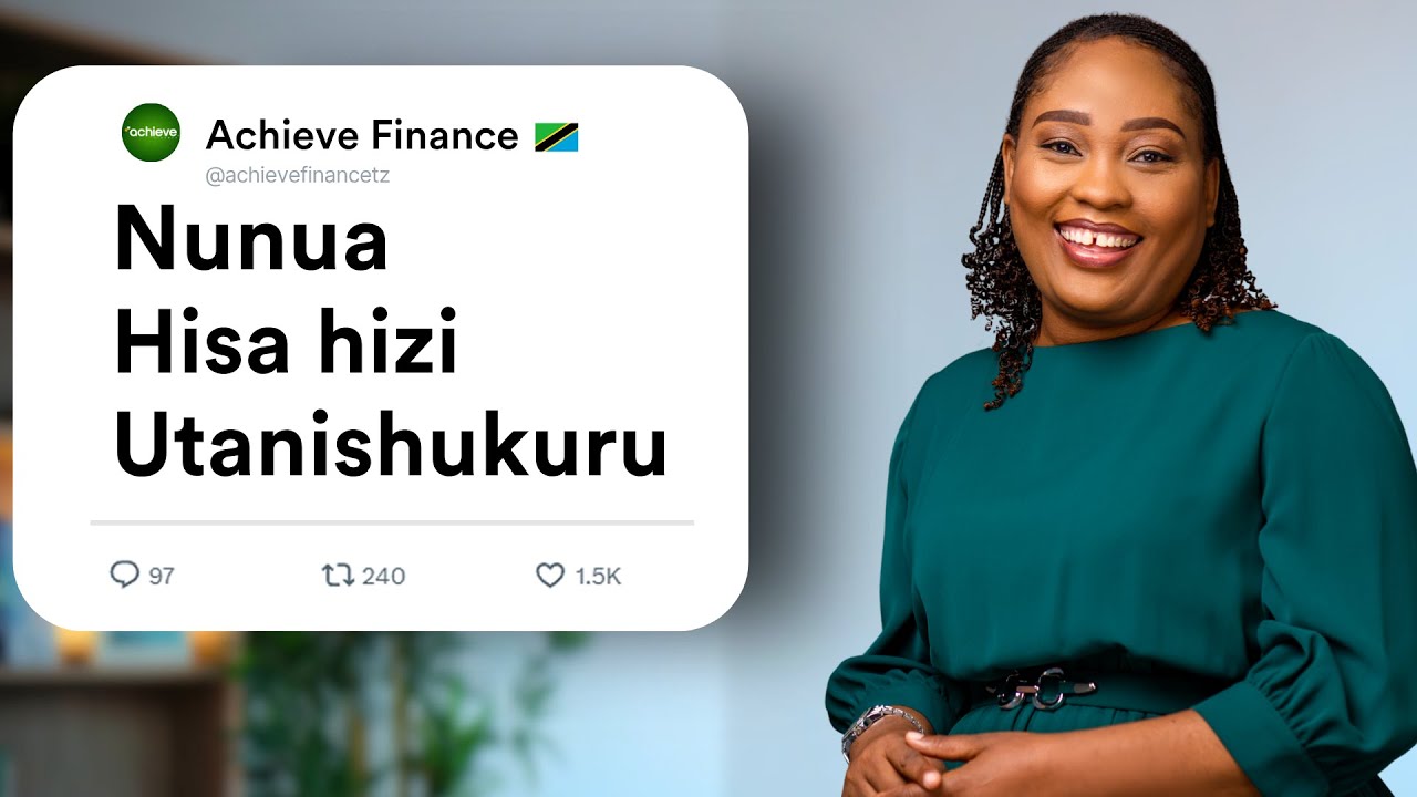Nunua Hisa hizi...| Achieve Finance