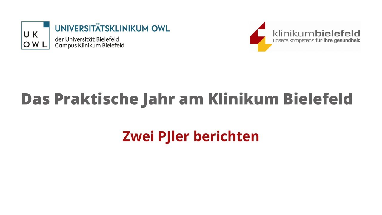 Das Praktische Jahr am Klinikum Bielefeld - zwei PJler berichten