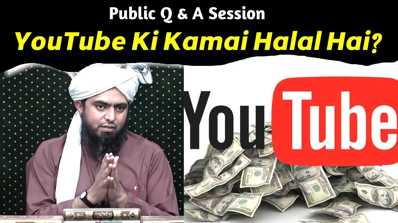 YouTube Ki Kamai (Earning) Halal Hai ! Public Q & A Session |