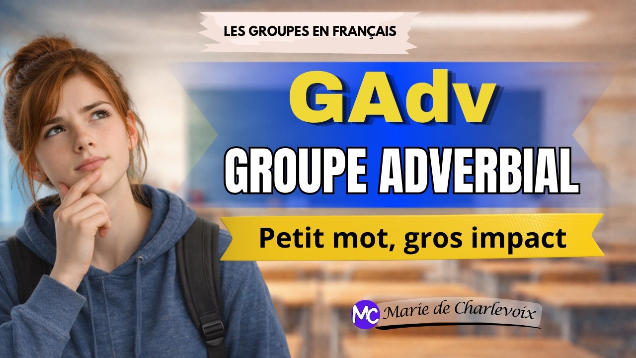Groupe de l'adverbe, cours 14 ✔ EXERCICES et &Eacute;VALUATIONS sur Marie de Charlevoix💕