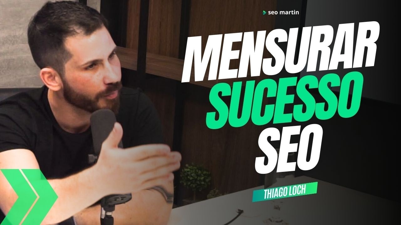 Como Mensurar o Sucesso do SEO: Insights para Gestores