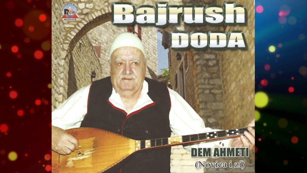 Bajrush Doda - Ali Rrustemi