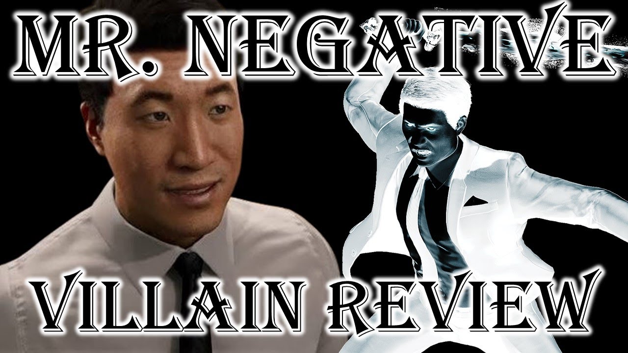 Is Mr. Negative A Good Villain? - Villain Review #68 (Spoilers)