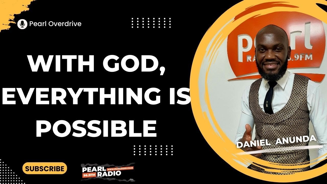 С Богом всё возможно||Преданность Дэниела Анунды #pearlOverdrive #pearlRadioKe