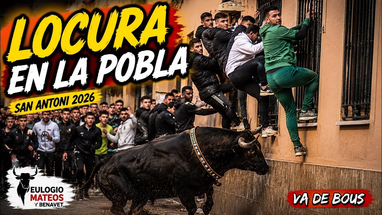 🔥San antoni La Pobla de Farnals 2026 Ganadería Eulogio Mateos y Benavet