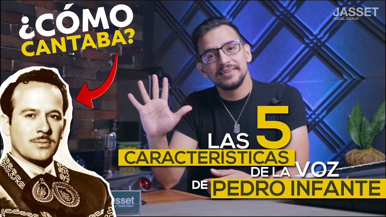 ¿CÓMO CANTABA #PedroInfante? - Las 5 características de su voz, por JASSET VOCAL COACH