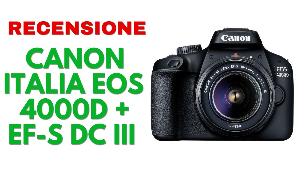 Canon Italia EOS 4000D + EF S DC III Fotocamera Recensione
