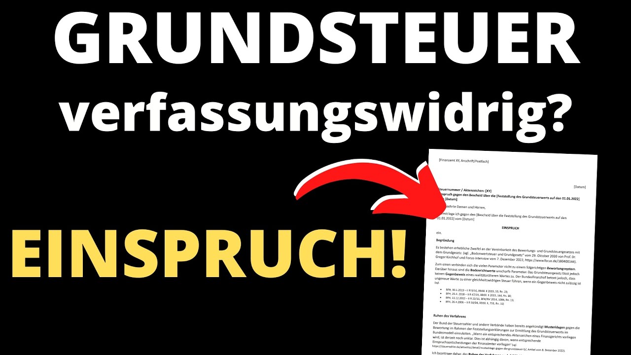 Grundsteuer Einspruch einlegen mit Begr&uuml;ndung [Muster, Vorlage, Widerspruch, verfassungswidrig]