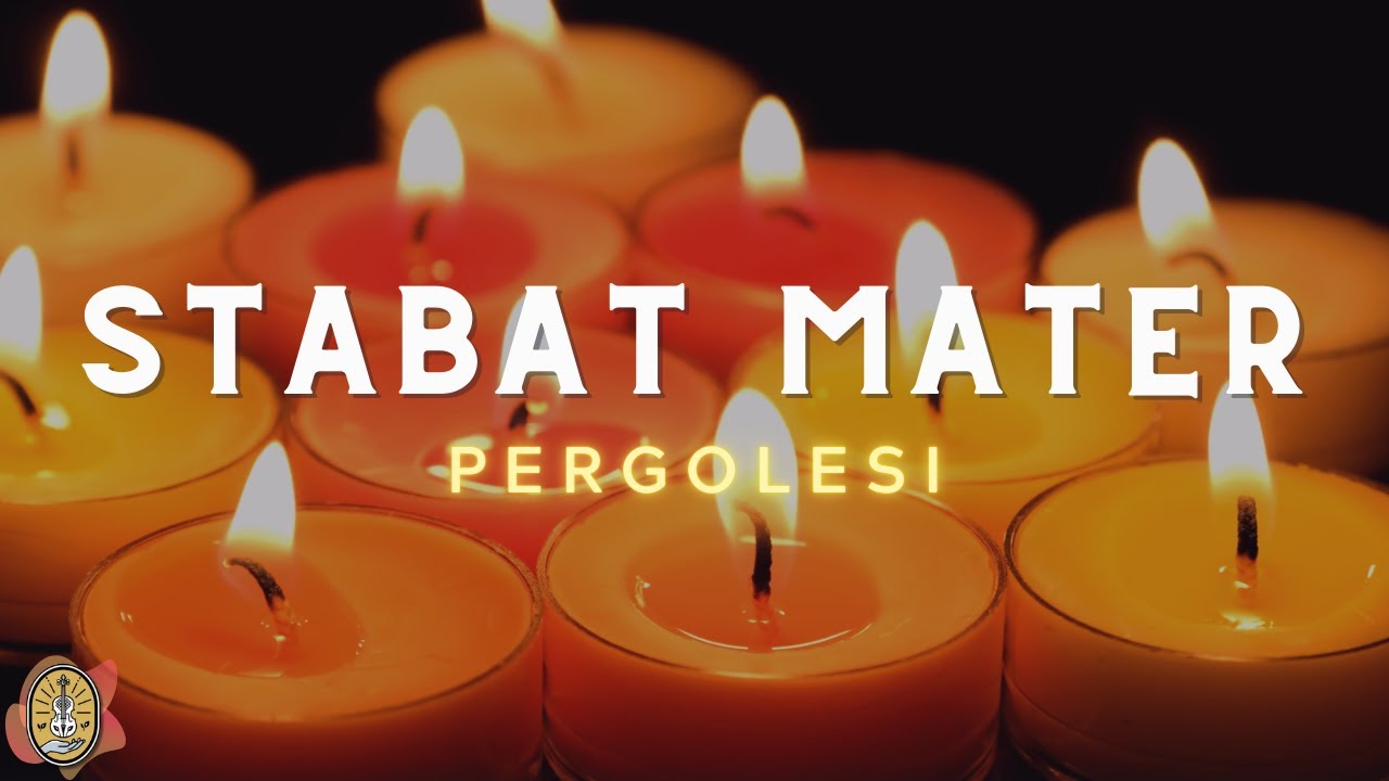 Giovanni Pergolesi - Stabat Mater No. 1 - Stabat Mater Dolorosa