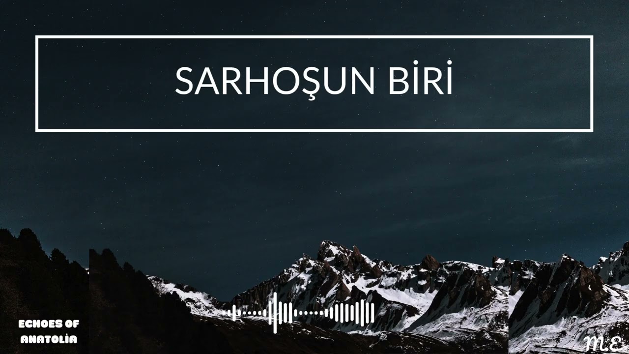Sarhoşun Biri-Orhan Gencebay