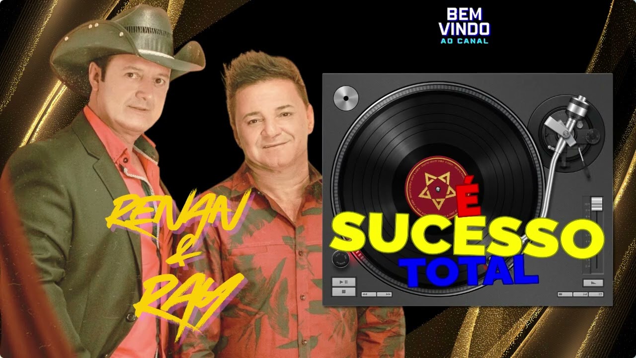 Top 7 RENAN E RAY SUCESSOS 2025