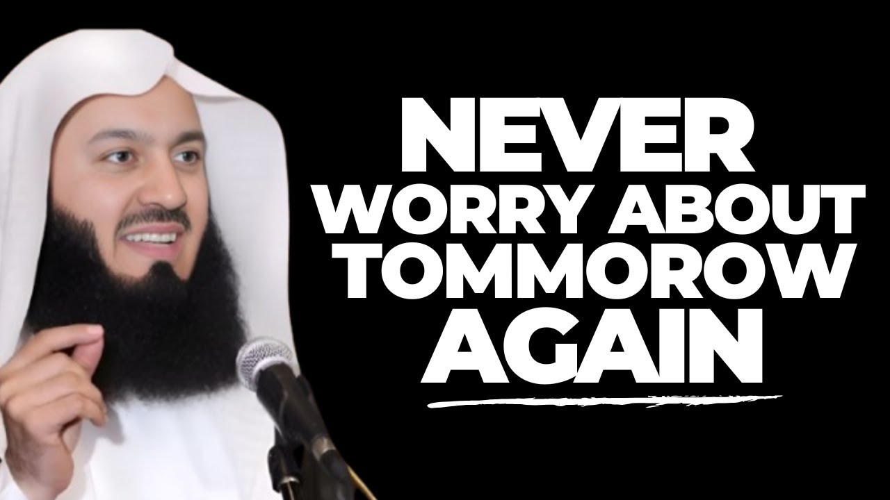Let Go of Worry, Trust Allah, and He Will CHANGE EVERYTHING