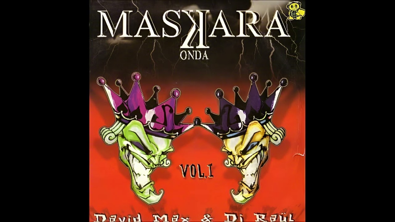 Maskara Onda By David Max & DJ Raül Vol. I - The Drop