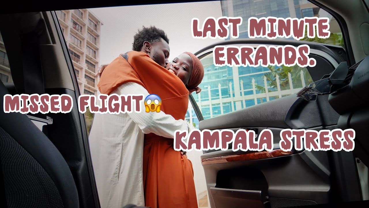 Kampala.MISSED FLIGHT. Crazy Traffic.
