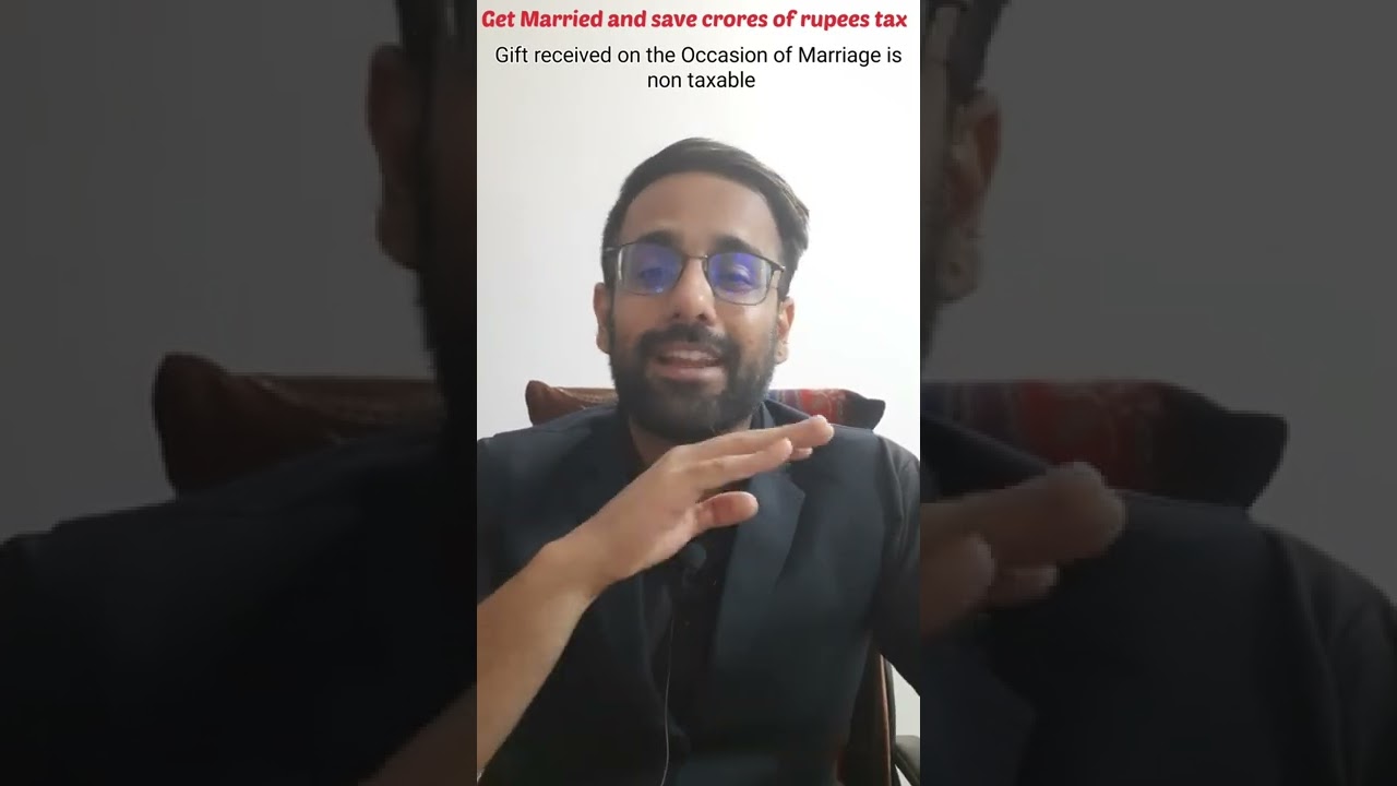 Simple trick to save your crores of tax on the Occasion of Marriage