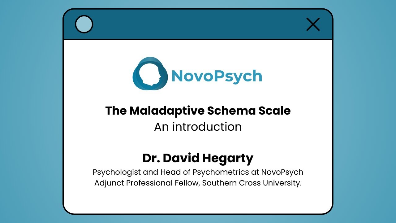 Maladaptive Schema Scale - Beyond the YSQ
