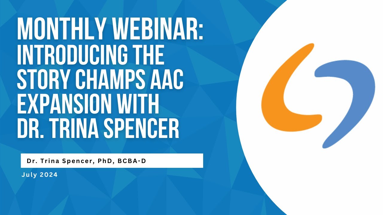 Introducing the Story Champs AAC Expansion with Dr. Trina Spencer