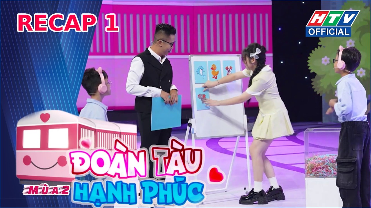 Đoàn Tàu Hạnh Phúc 2 | Recap 1 (4/3/2026)