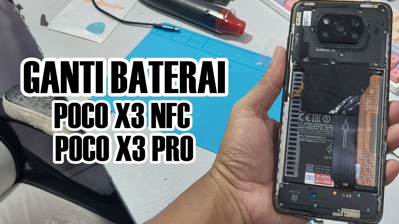 Hemat Ratusan Ribu Ganti Sendiri Baterai POCO X3 NFC/ POCO X3 Pro | Rekomendasi Baterai POCO X3