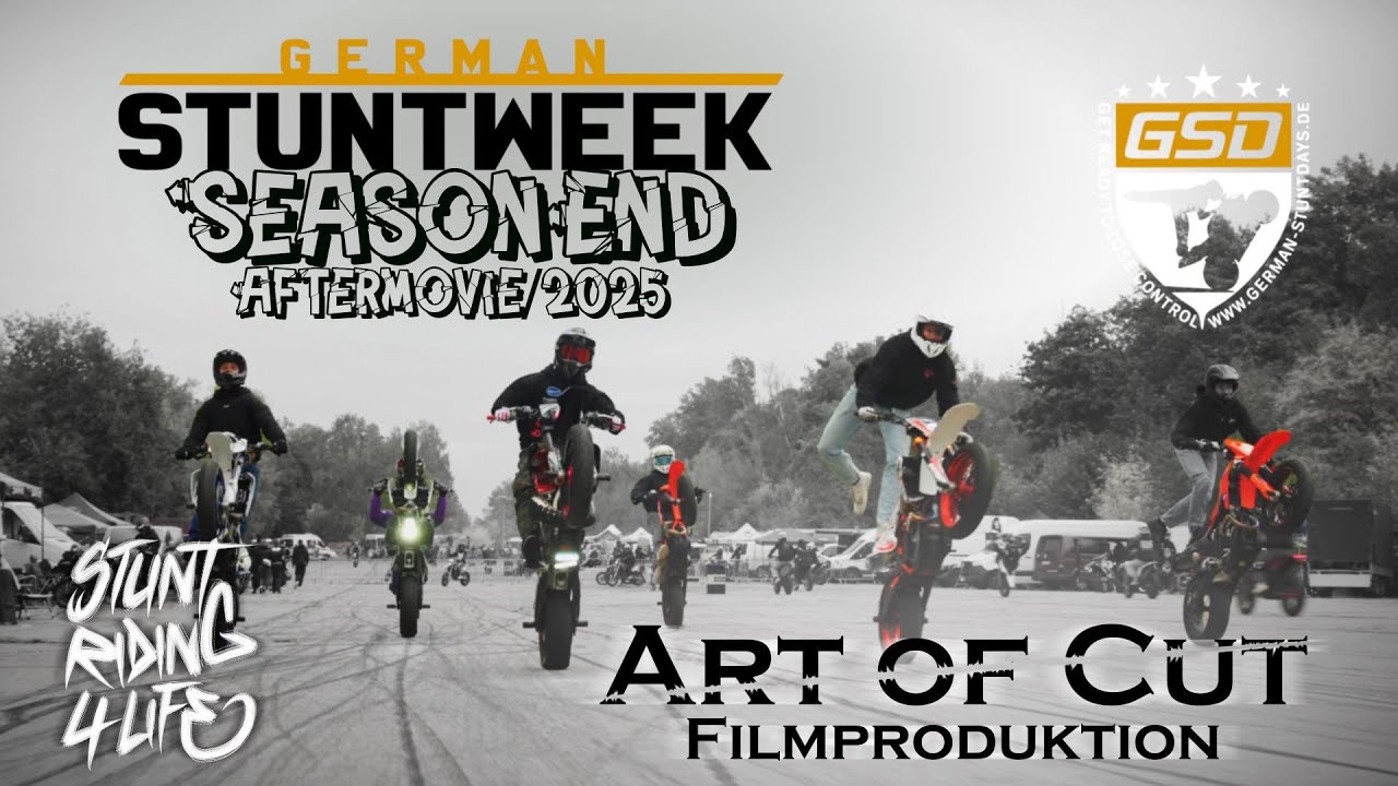 SEASON END 2025 | OFFICIAL AFTERMOVIE | GERMANSTUNTWEEK | GERMANSTUNTDAYS | GSW