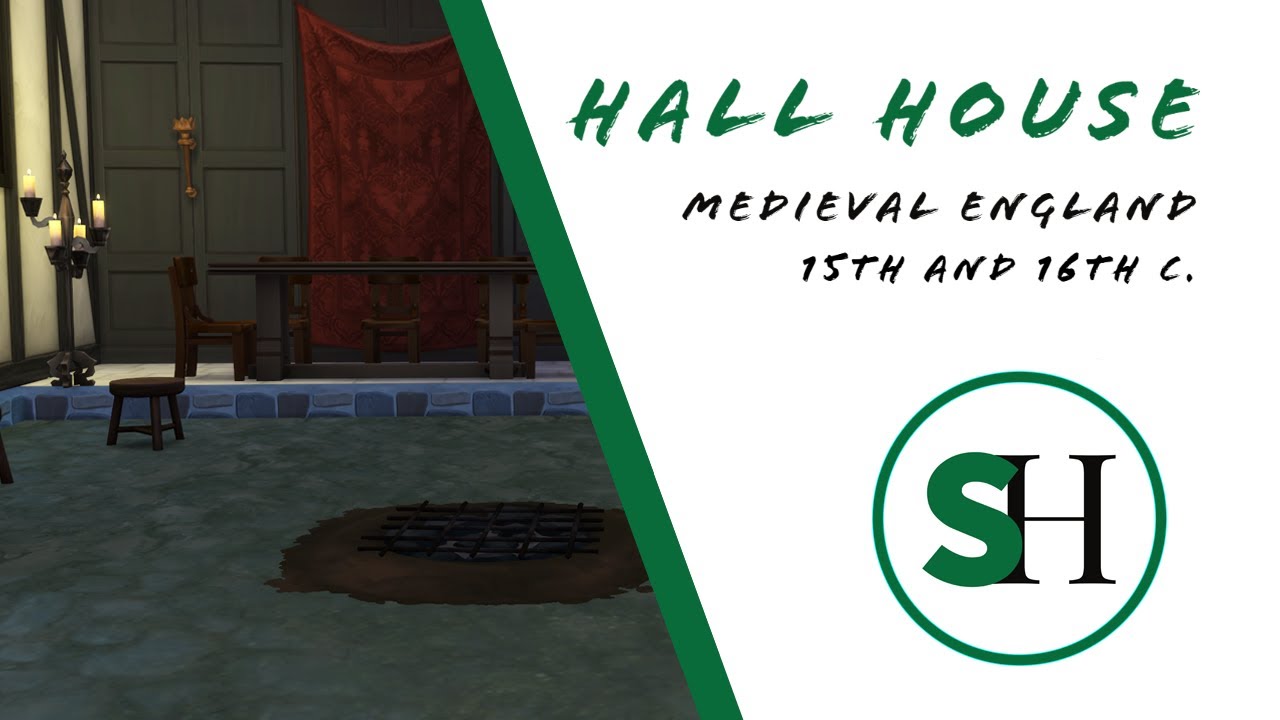 History of the Medieval Hall House