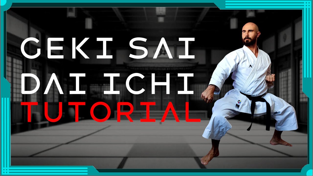 Kata Geki Sai Dai Ichi  Full Tutorial  Goju - Ryu - Escuela de karate Online HK