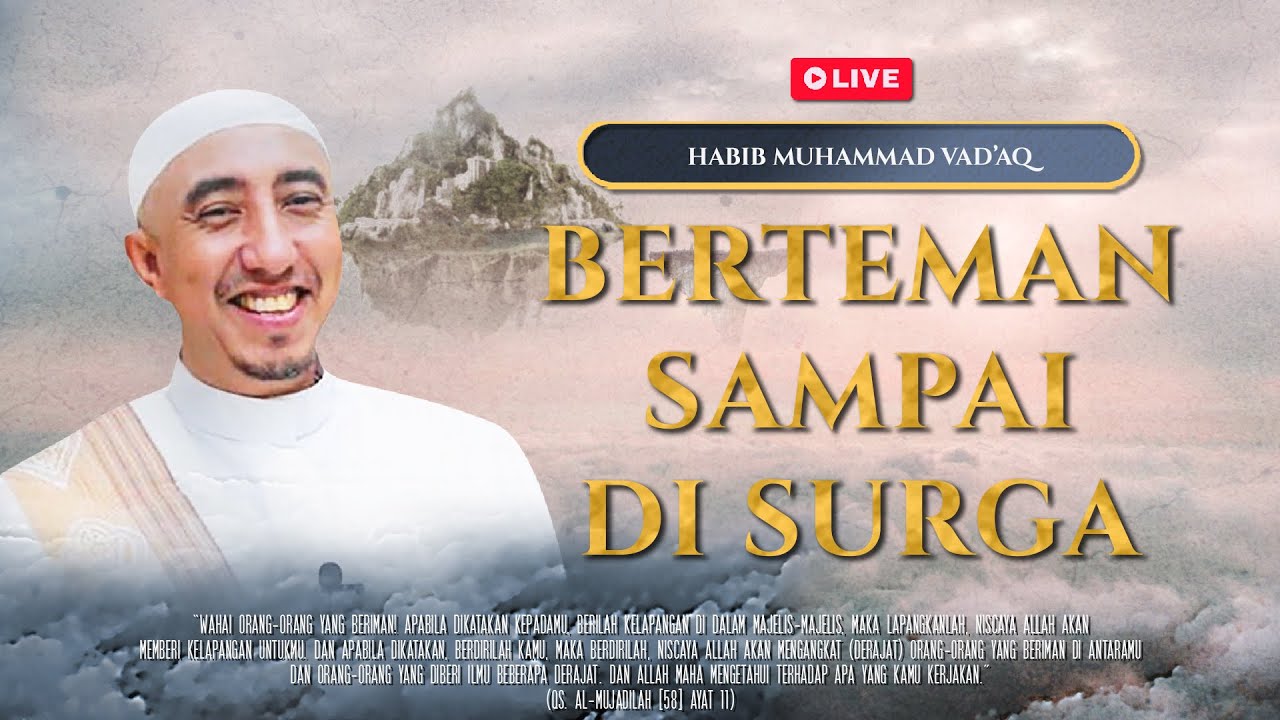 🔴[LIVE ]  BERTEMAN SAMPAI DI SURGA | HABIB MUHAMMAD VAD'AQ | MRBJ TV