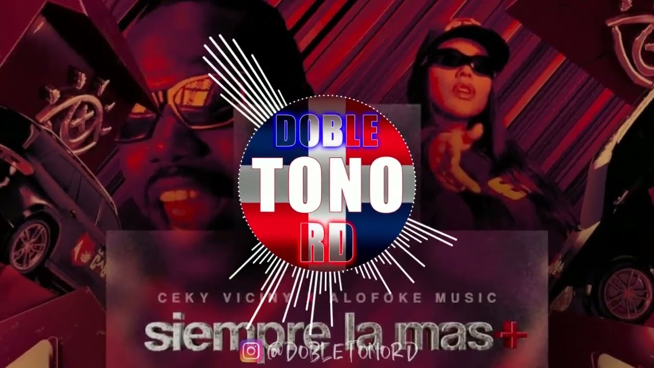 SIEMPRE LA MAS (DOBLE TONO) LA GIGI, YAILIN LA MAS VIRAL, CEKY VICINY, ALOFOKE | PARA MUSICOLOGOS