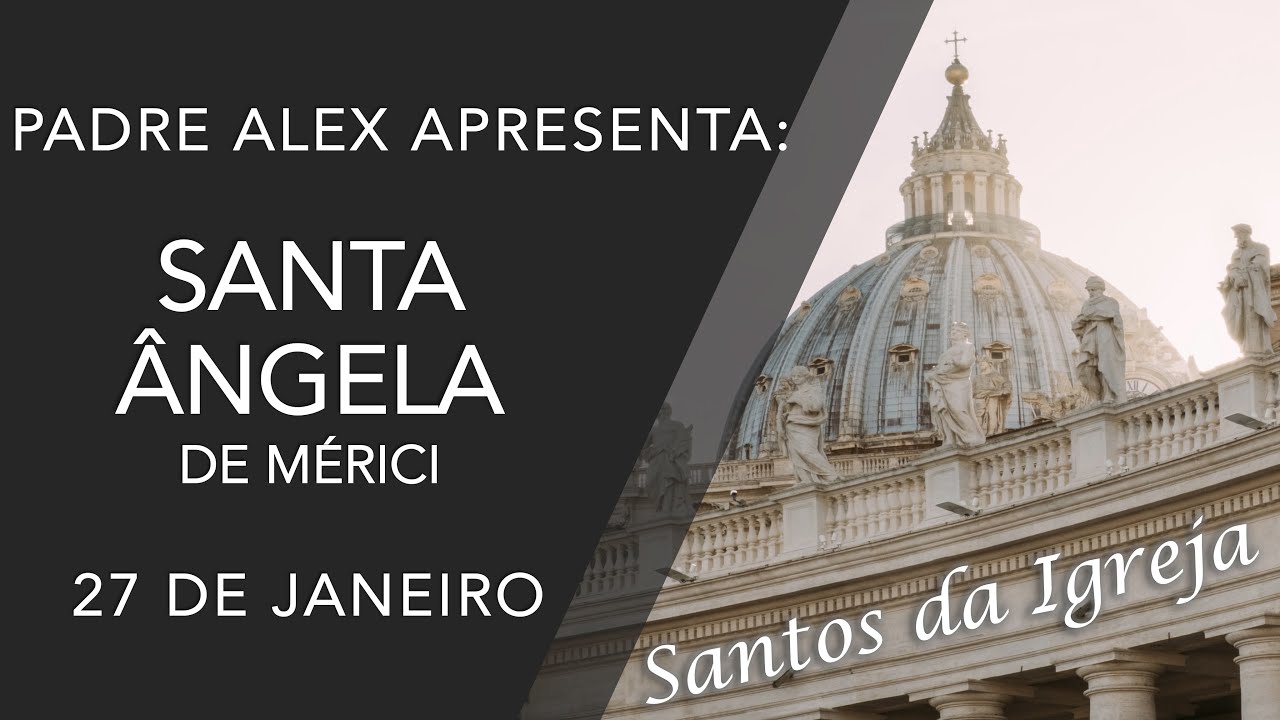 Santa &Acirc;ngela de Mer&iacute;ci - (27/01)