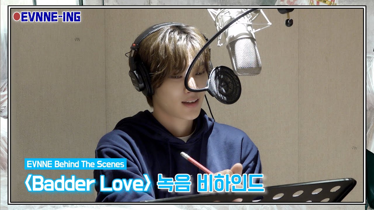 EVNNE (이븐) ‘Badder Love’ Recording Behind | ENG/JPN/CHN | EVNNE-ING
