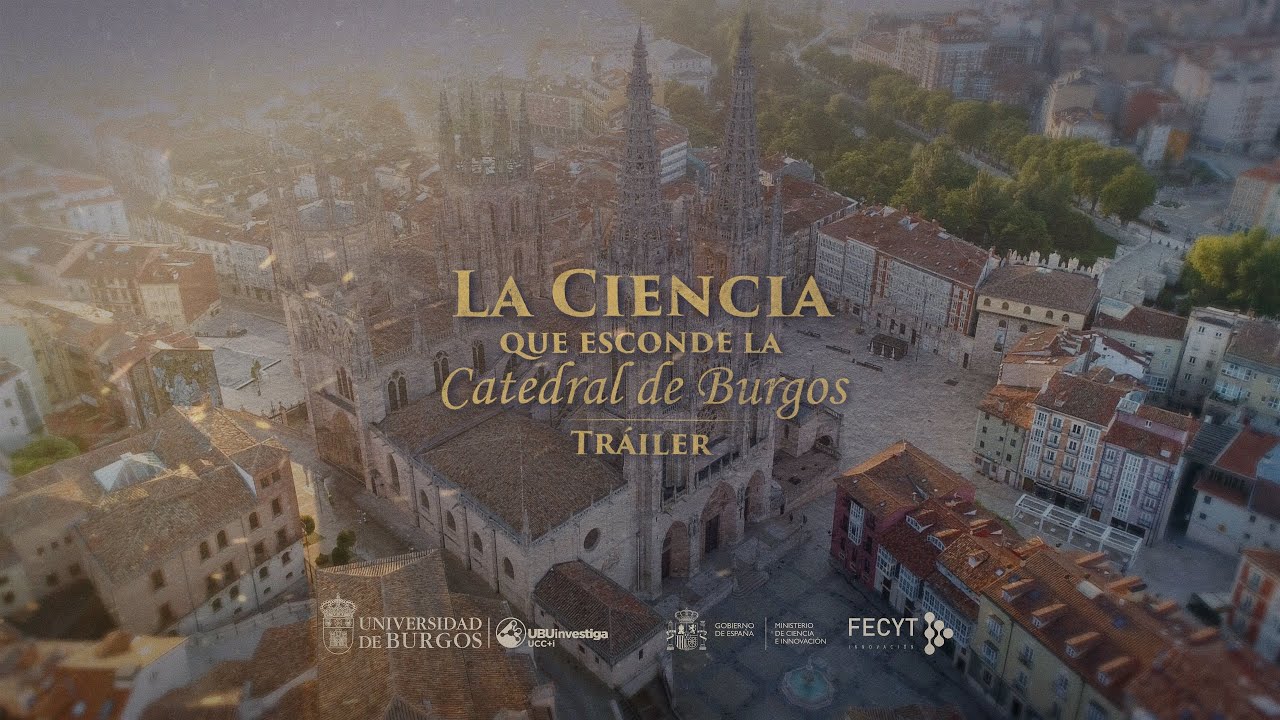 La ciencia que esconde la Catedral de Burgos | Tráiler