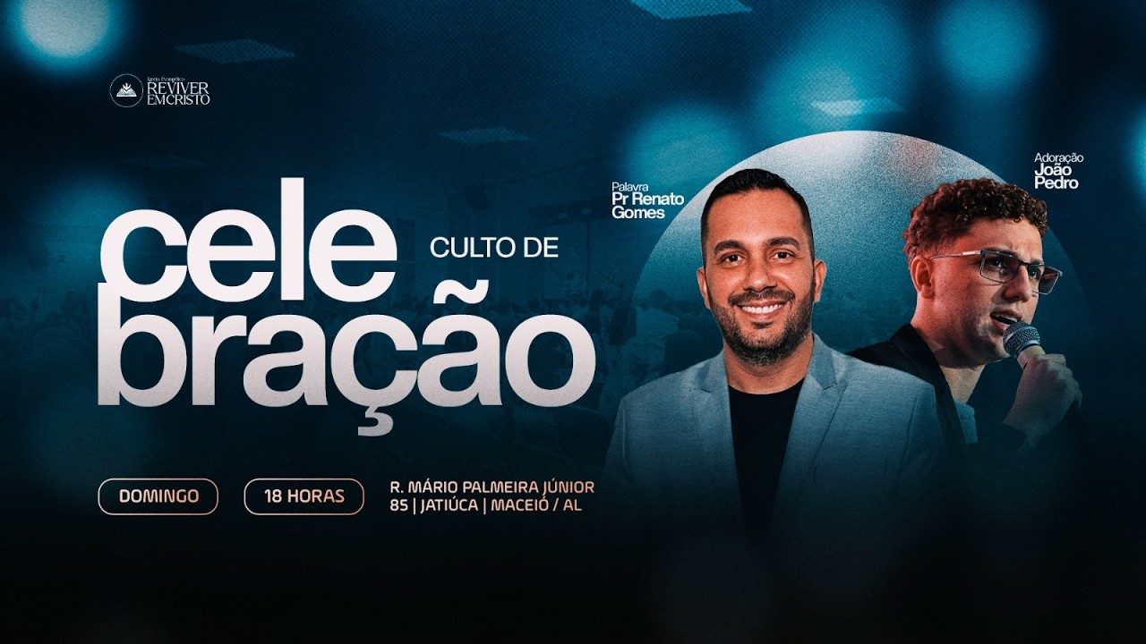 🔴 LIVE | CULTO DE CELEBRAÇÃO | PR. RENATO GOMES | REC ALAGOAS | 08/03/2026