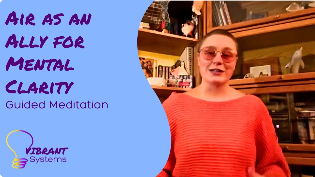 Air as an Ally for Mental Clarity: Guided Meditation
