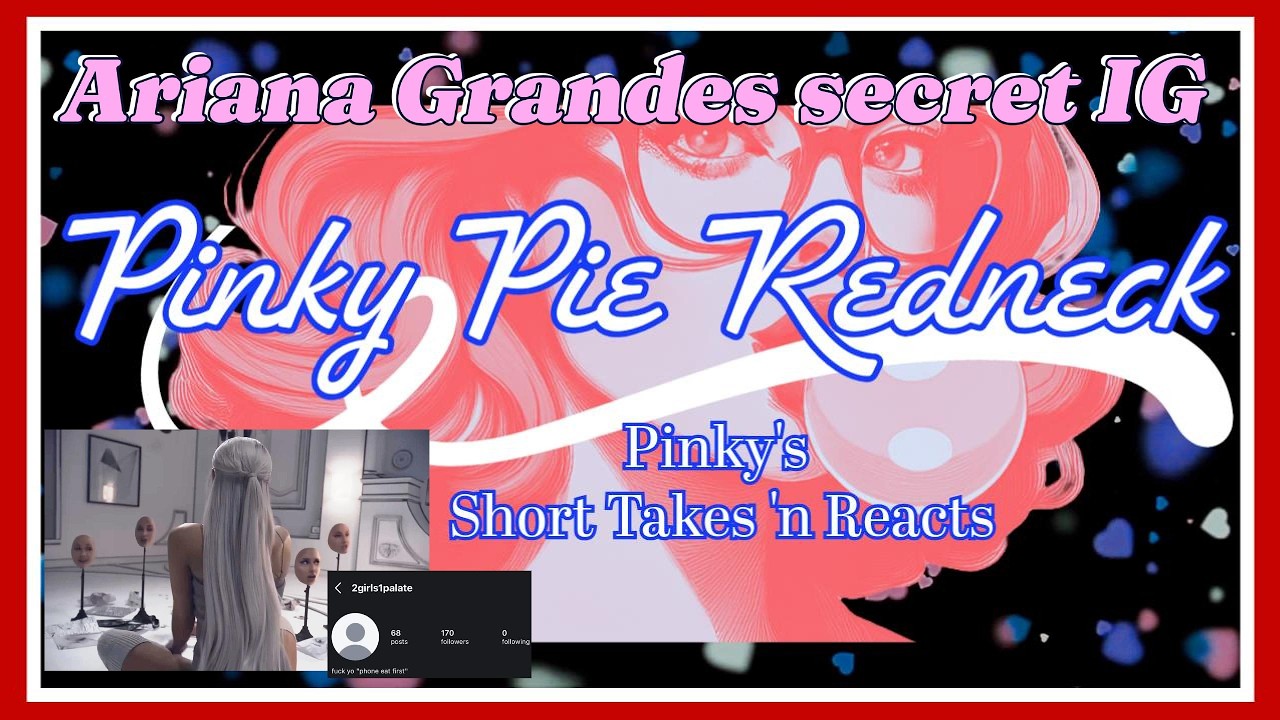 ARIANA GRANDES SECRET IG ACCOUNT | 2 GIRLS 1 PALATE (ew)