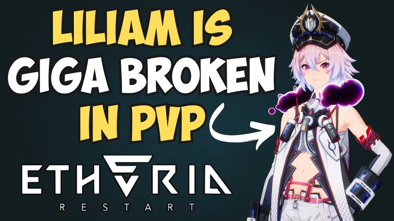 PvP Testing PROVES Liliam Buffs are GIGA BROKEN! | Etheria Restart