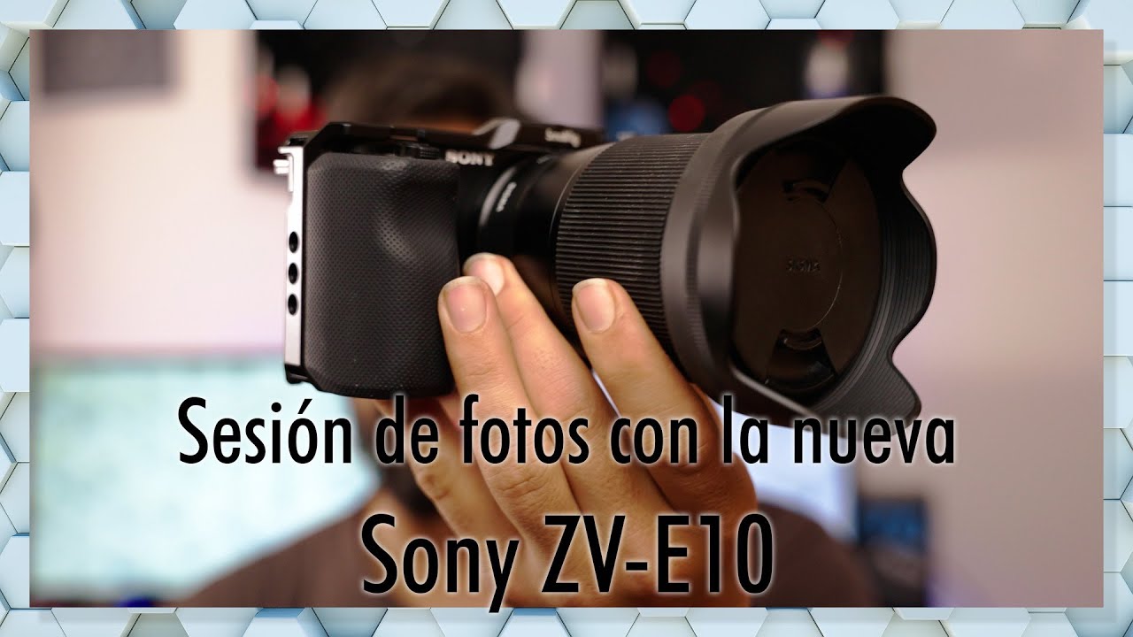 📸 Sesión de fotos con la Sony ZV-E10 2022 Es posible?
