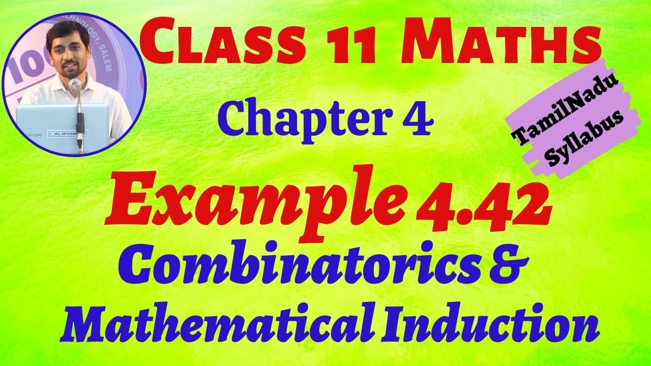 TN 11th Maths | Example 4.42 Combinatorics & Mathematical Induction | TamilNaduSyllabus | AlexMaths