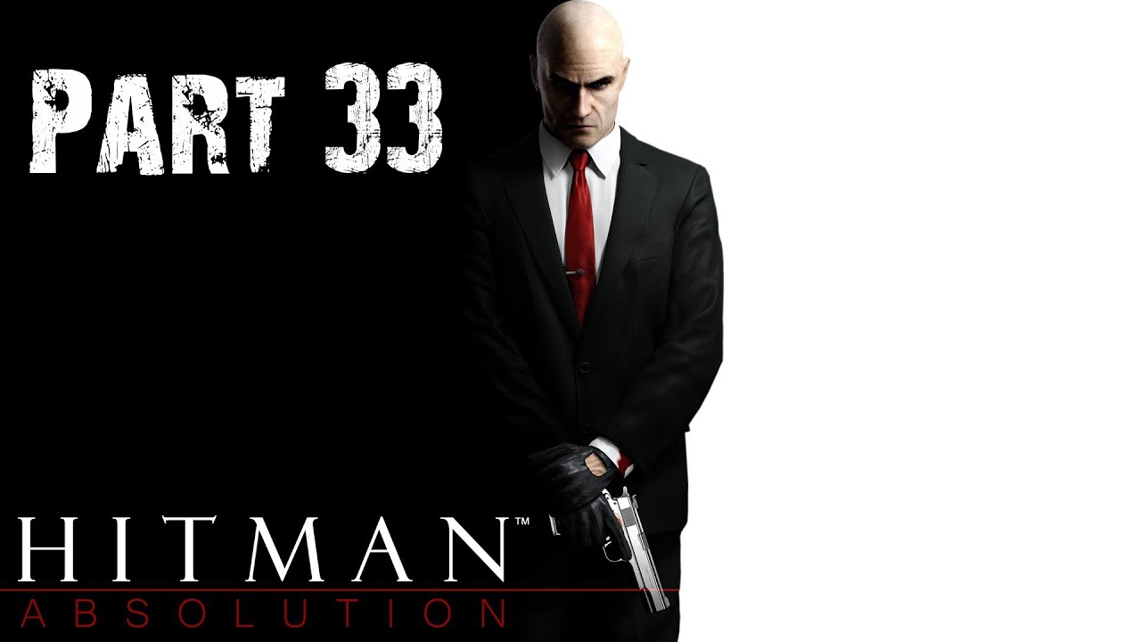 #033 Let's Play Hitman Absolution [Deutsch] [Full-HD]