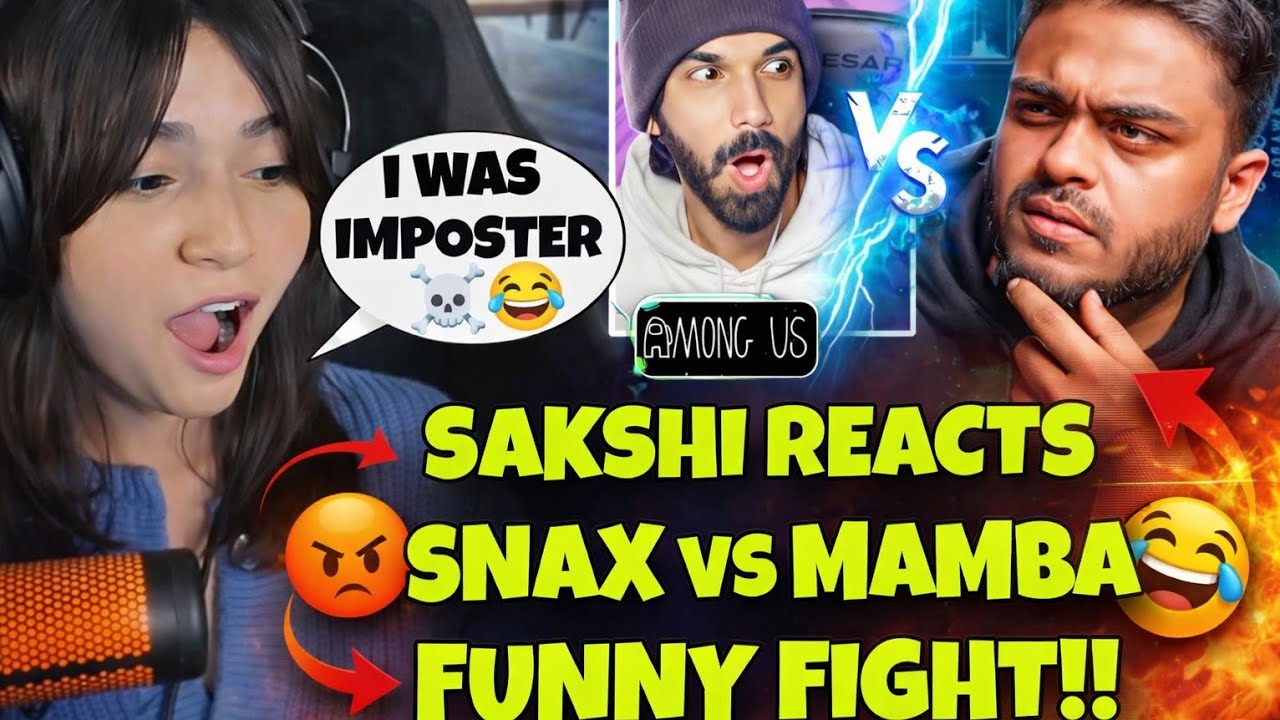 S8UL Sakshi Shocked by Snax & Mamba In Amoung Us ✅