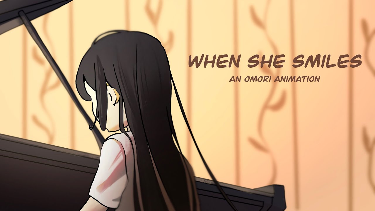 When She Smiles || OMORI Animation