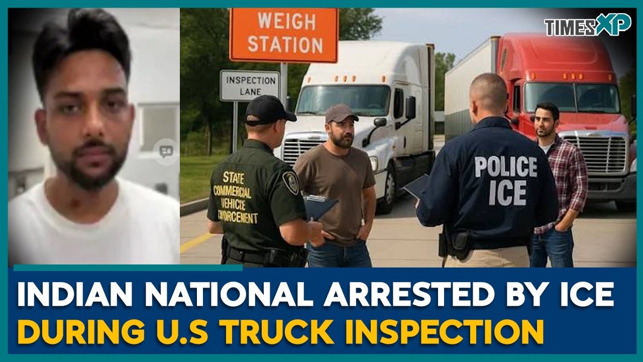 ICE Arrests Indian Truck Driver During U.S. Inspection | Indians In U.S | U.S News
