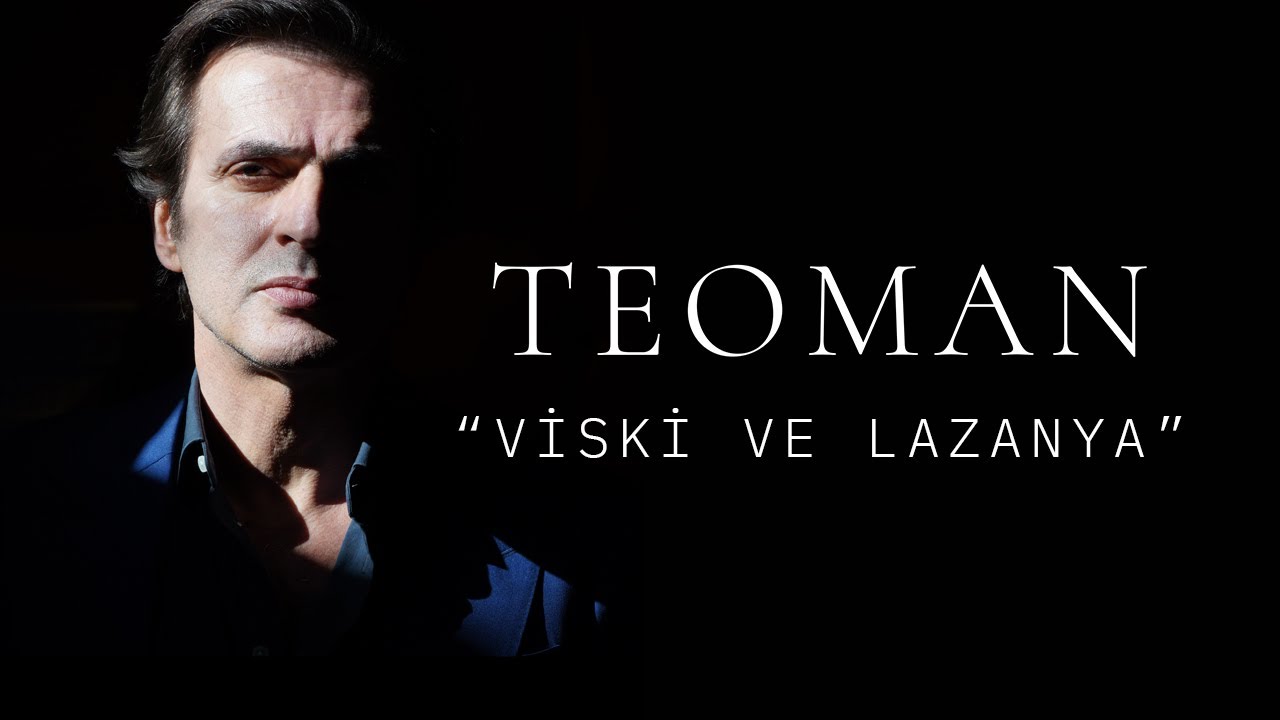 Teoman - Viski Ve Lazanya | Gecenin Sonuna Yolculuk